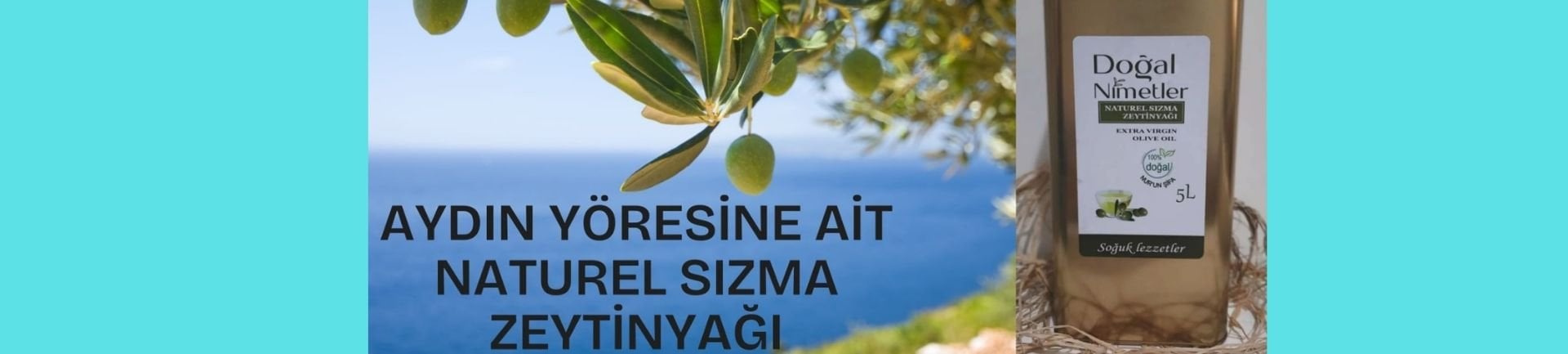 NATUREL SIZMA ZEYTİN YAĞI