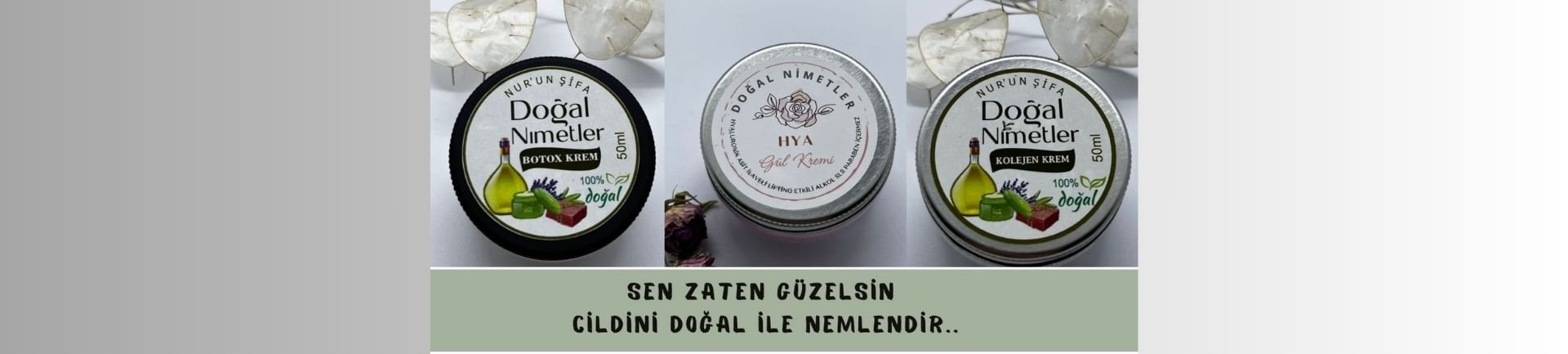 DOĞAL KREMLER